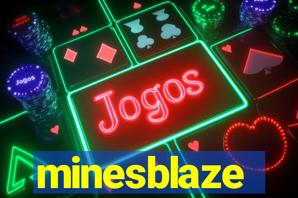 minesblaze
