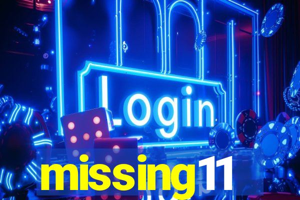 missing11
