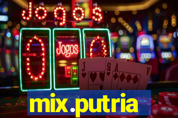 mix.putria
