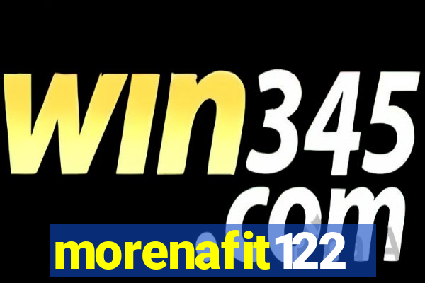 morenafit122