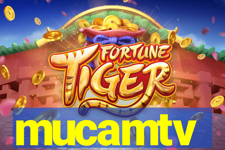 mucamtv