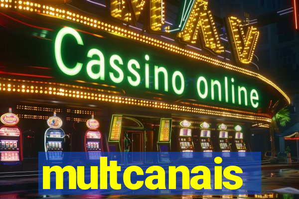 multcanais