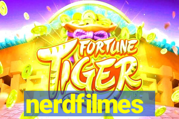 nerdfilmes
