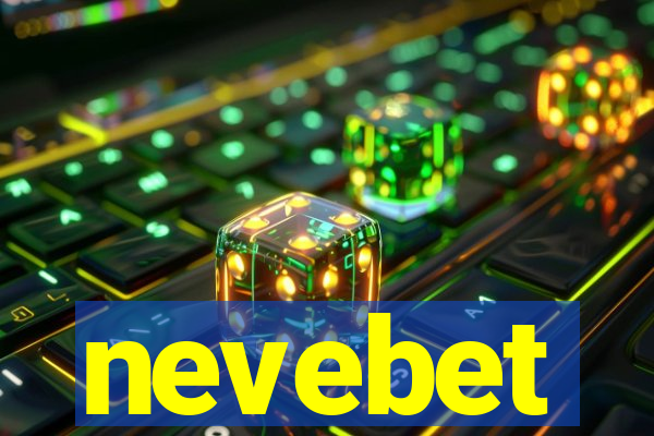 nevebet
