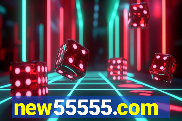 new55555.com