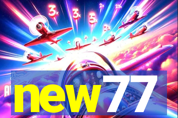 new77
