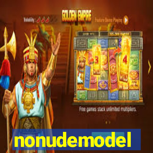 nonudemodel