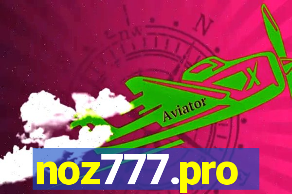 noz777.pro