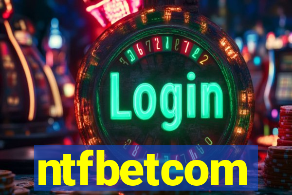 ntfbetcom
