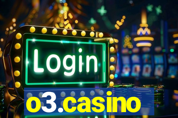 o3.casino