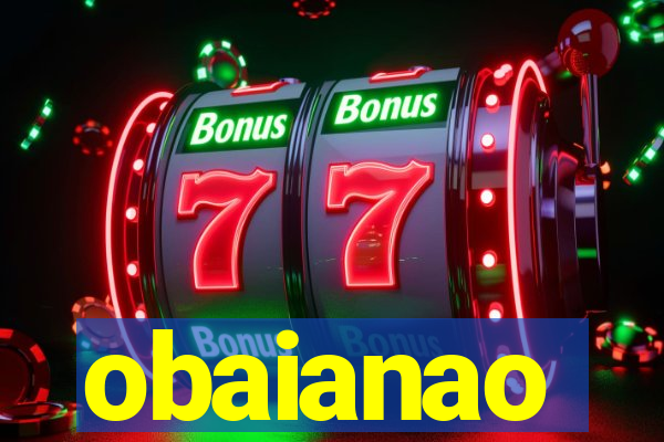 obaianao