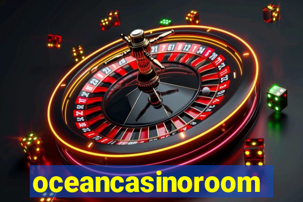 oceancasinoroom