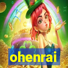 ohenrai
