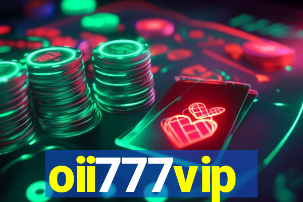oii777vip