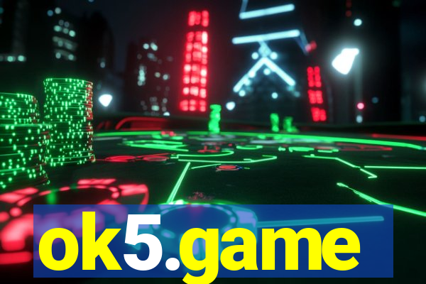 ok5.game