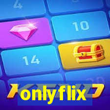 onlyflix