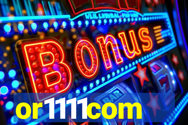 or1111com
