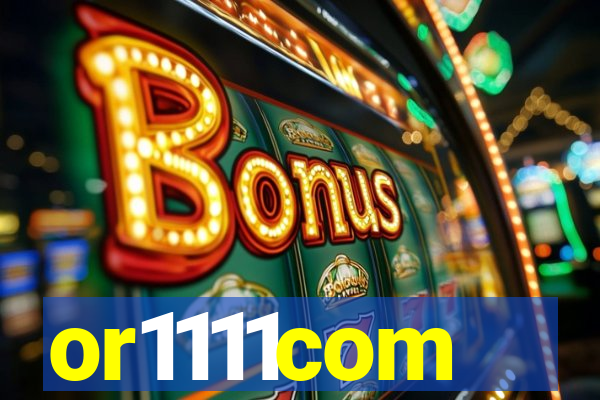 or1111com