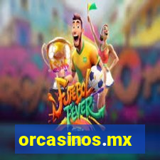 orcasinos.mx