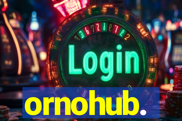 ornohub.