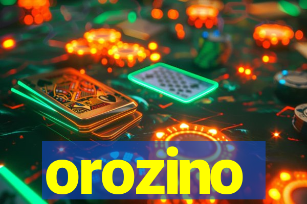 orozino