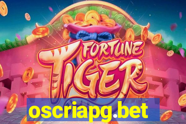 oscriapg.bet