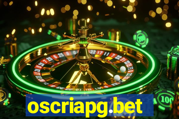 oscriapg.bet