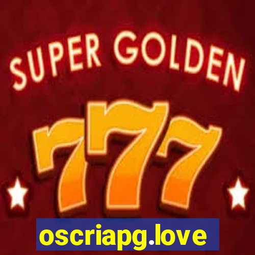 oscriapg.love