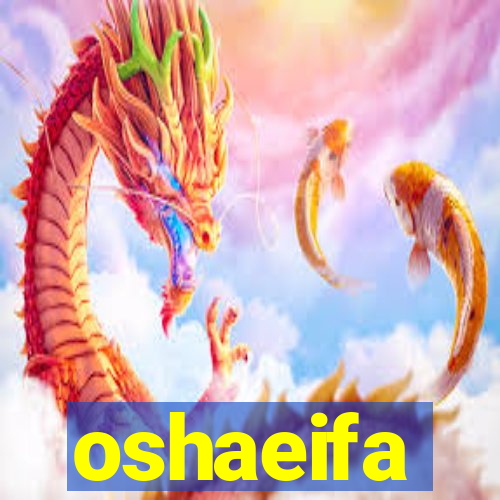 oshaeifa