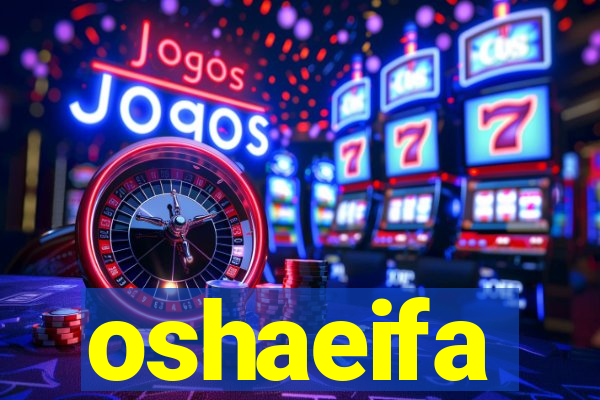 oshaeifa