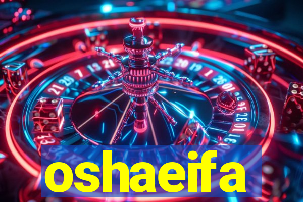 oshaeifa
