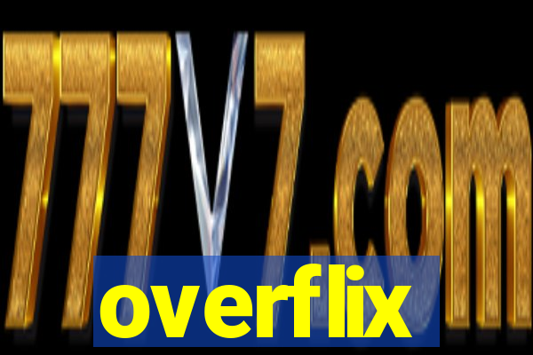 overflix