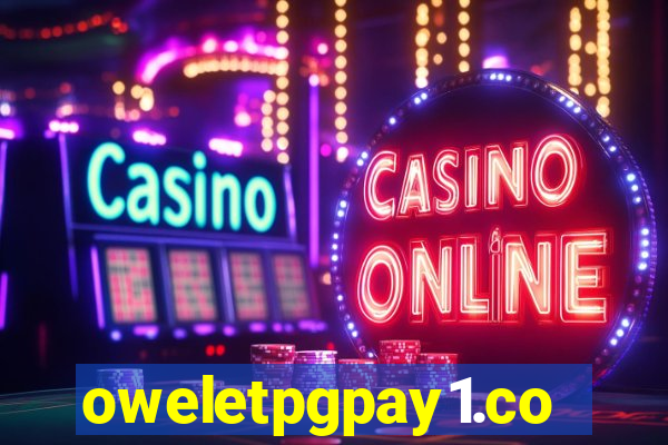 oweletpgpay1.com