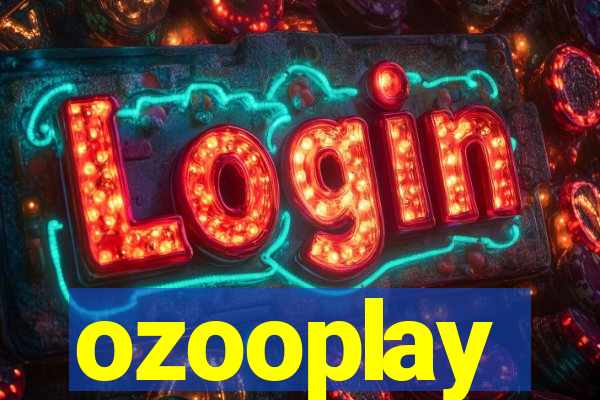 ozooplay