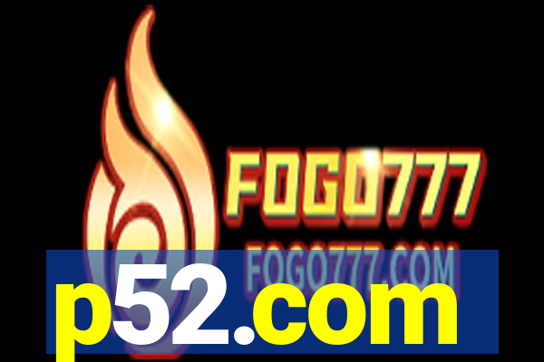 p52.com