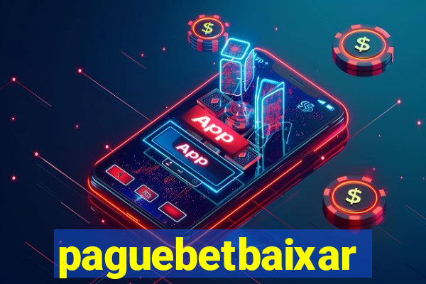 paguebetbaixar