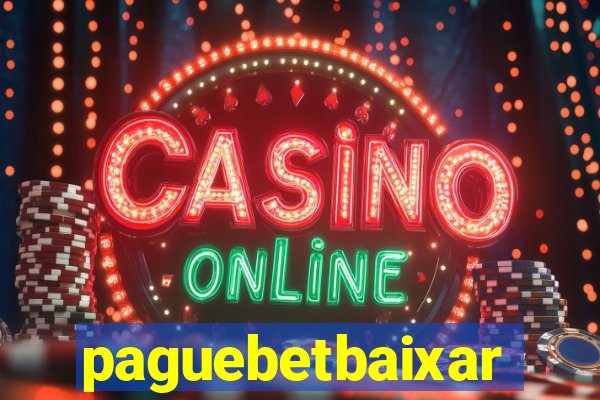 paguebetbaixar