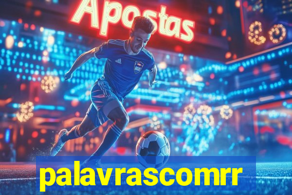 palavrascomrr