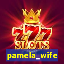 pamela_wife