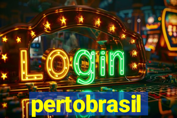 pertobrasil