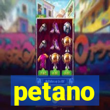 petano
