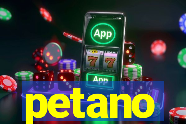 petano