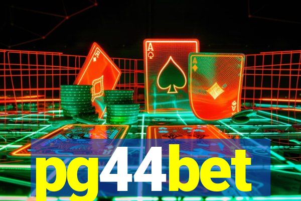 pg44bet