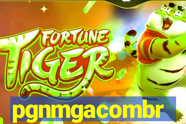 pgnmgacombr
