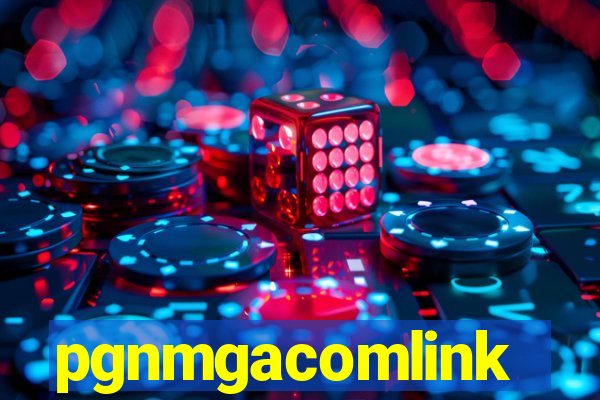 pgnmgacomlink
