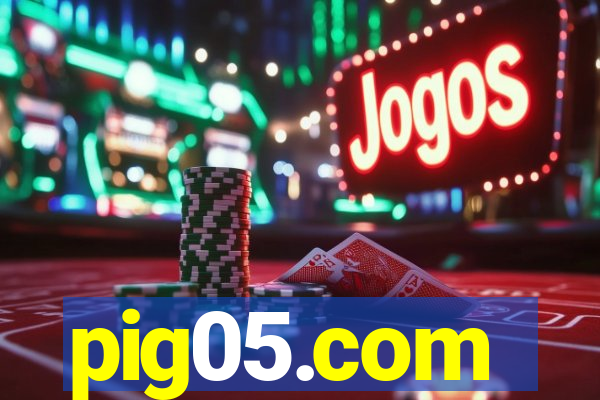 pig05.com