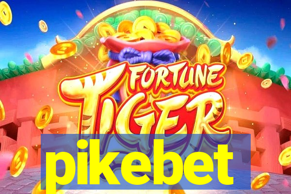 pikebet