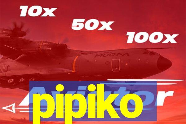 pipiko