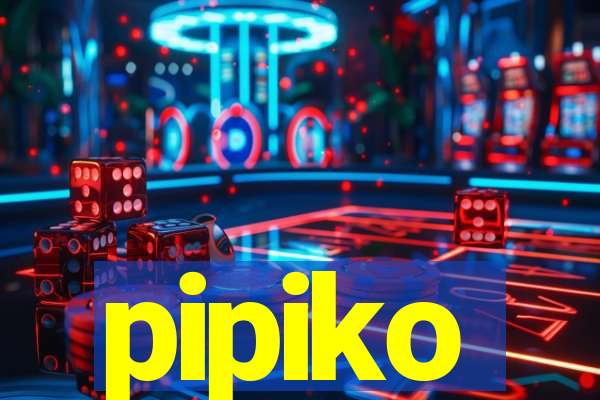 pipiko