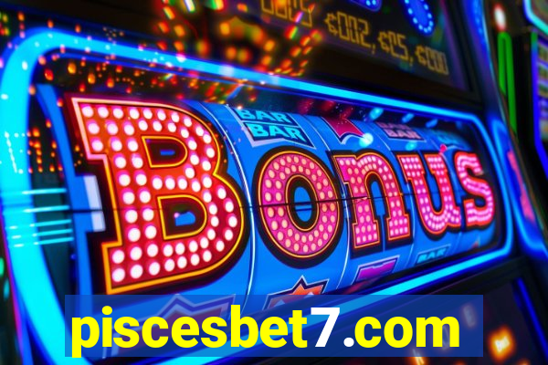 piscesbet7.com